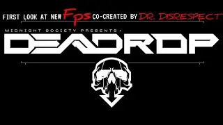 DEADROP | Midnight Society | New FPS from Dr. Disrespect #pcgaming