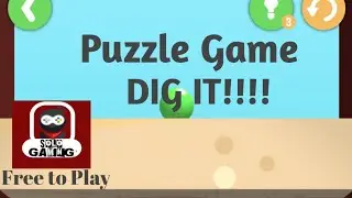 Digging Puzzle Game | Dig It!!!!!