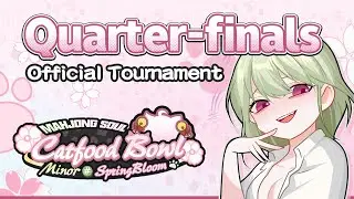 Official Tournament Catfood Bowl - Minor #SpringBloom Live Stream - Quarter-finals