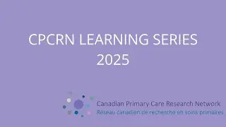 Session 4:  Transformation to a patient-centred medical home in PC led by Indigenous communities