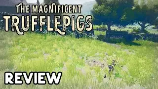 The Magnificent Trufflepigs | Review