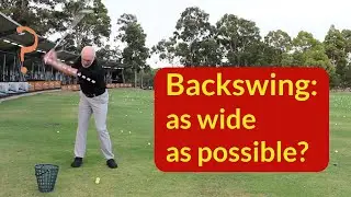 Backswing width: as wide as possible?