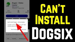 Fix Can't install Dogsix App Play Store Problem Solve | How to Dogsix App Download Problem Solve