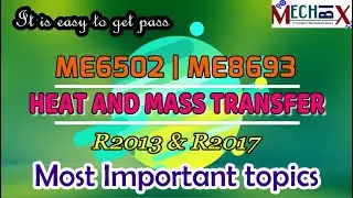 Heat and Mass Transfer Important topics | ME6502 | ME8693 | R2013 | R2017 | HMT Important topics
