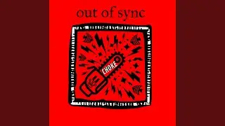 Out of Sync