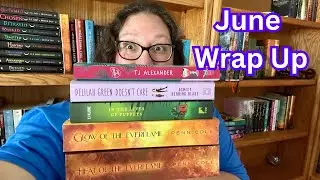 June Wrap Up- Lots of greats & some duds