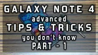 Samsung GALAXY NOTE 4 Hidden TIPS & TRICKS, Advanced Tutorial #1