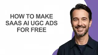 How to Make Saas Ai Ugc Ads for Free - KevinHowTo