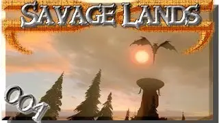 Savage Lands #004 - Abgebrannt und verlassen [Gameplay][Deutsch/German][HD]