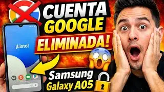 😱 Samsung Galaxy A05 | Eliminando cuenta Google (FRP) 📱🔥