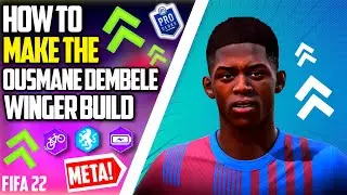 FIFA 22 PRO CLUBS - THE MOST OVERPOWERED 5⭐5⭐WINGER BUILD 👑⚡OUSMANE DEMBELE RECREATION (BUILD/FACE)