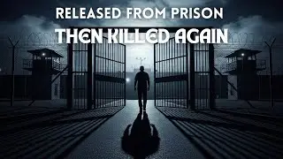 Serial Killers That Were Released From Prison And Then Killed Again