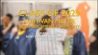 2023 Ruby Van Meter Commencement Ceremony
