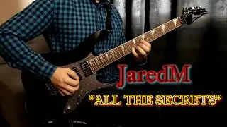 JaredM - ALL THE SECRETS