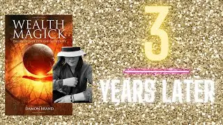 WEALTH MAGICK REVIEW - 3 Years Later