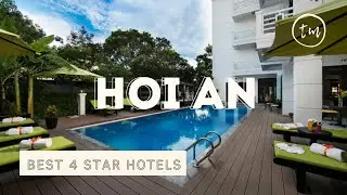 Hoi An best hotels: Top 10 hotels in Hoi An, Vietnam - *4 star*