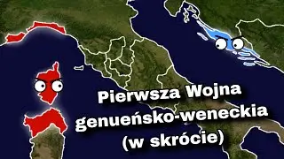Pierwsza wojna Wenecko Genueńska i wskrzeszenie Bizancjum 1256-1270