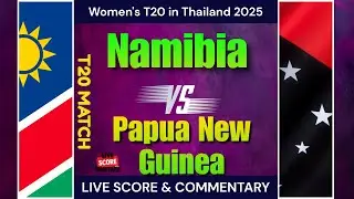 Namibia Women vs Papua New Guinea Women | 3rd T20 Match | Live score & commentary with Mustafa