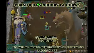 CUANTO SE LE SACA A SCURRIUS  POR HORA? RUNEWILD
