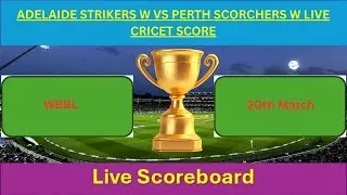 WBBL 2025 Live | ADS-W vs PRS-W | Match 20 Live | Adelaide Women vs Perth Women | Live Scoreboard
