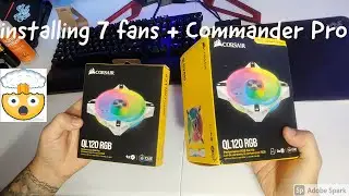 Unboxing + Installing the Corsair Commander Pro with 7 corsair ql120 fans