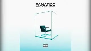 FAN&Aacute;TICO (Blessd) 