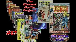 The Eternal Mylite Project #87   More Indepents