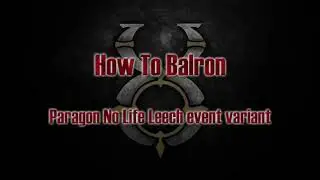 How to Balron (No Leech Variant)