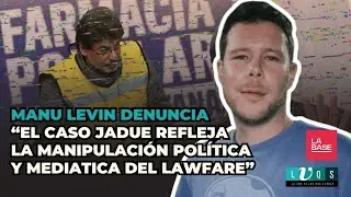 Manu Levin denuncia: &ldquo;El caso Jadue refleja la manipulaci&oacute;n pol&iacute;tica y mediatica del lawfare&rdquo;