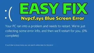 How To Fix Nvpcf.sys Blue Screen Error in Windows