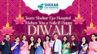 Safe Diwali, Healthy Eyes | A Message from Shekar Eye Hospital