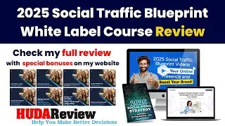 2025 Social Traffic Blueprint &ndash; White Label Course review | Bundle | Huge Bonus | Discount Coupon