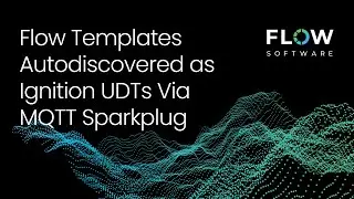 Ignition UDTs Autodiscovered from Data Models and KPI Calculations Built In Flow Software