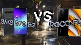 SAMSUNG S10 5G VS POCO F3 /مقارنة (TreAms ⅞)