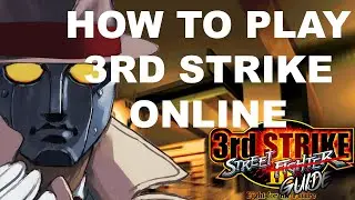 HOW TO PLAY 3RD STRIKE (and other games) ONLINE? - Street Guide