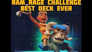 Best deck for Ram Rage Challenge | Clash Royale | Skirmish Demonstrate