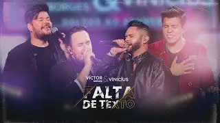 Victor Borges & Vinicius feat Paulo & Nathan, Falta de Texto Ao Vivo DVD Soltos no Bahrem #sertanejo