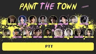 【Official Lyrics Video】  PTT (Paint The Town) / FREEDOM