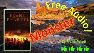 FREE AUDIO! - Monster Book by Frank Peretti #books #monster #bigfoot #faith #fun #adventure