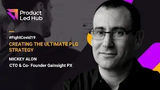Product-Led Growth Bootcamp | Creating the Ultimate PLG Strategy
