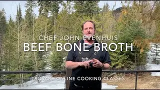 How to make Beef Bone Broth with Chef John Evenhuis