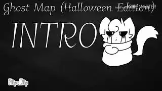 Ghost MAP (Closed,HALLOWEEN EDITION 18/21 Done)