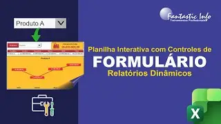 Planilha Interativa com Controles de Formul&aacute;rios no Excel