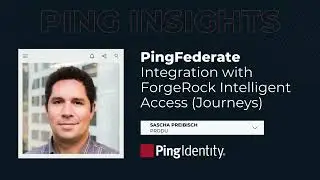 PingFederate | Integration with ForgeRock Intelligent Access (Journeys)