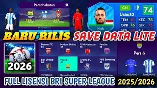 AKHIRNYA RILIS! SAVE DATA LITE FULL LISENSI BRI SUPER LEAGUE 2025/2026 | Football League 2025