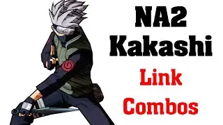 [NA2] Kakashi Link Combos - Naruto Ultimate Ninja 5 | Accel 2