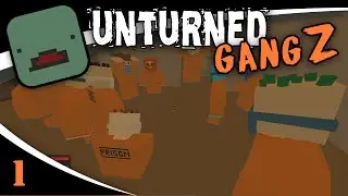 UNTURNED GangZ - 