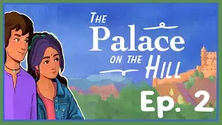 Palace on the Hill | Ep. 2 | The Waterfall