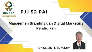 Dasar-dasar Digital Marketing - Manajemen Branding dan Digital marketing digital Pertemuan 4
