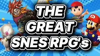 What MAKES A Great SNES RPG?